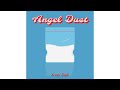 Angel Dust (Freestyle)