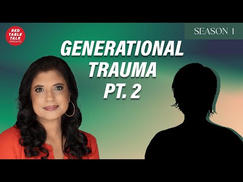 Moving Through Generational Trauma Part 2
