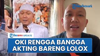 Oki Rengga Akui Terharu & Bangga Bisa Beradu Akting Bareng Lolox di Film Keluarga 'Gak Ada Matinya'
