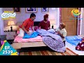 Taarak Mehta Ka Ooltah Chashmah Episode 2539 Full Episode