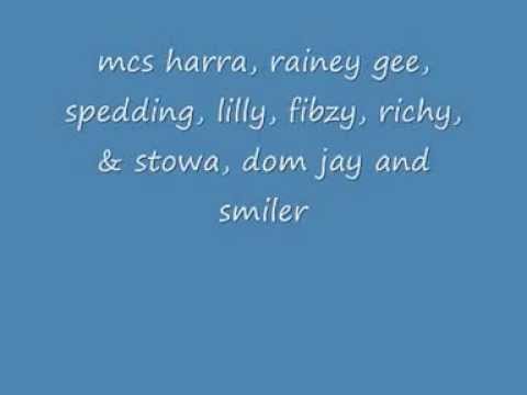 DJ's Dom Jay & Stowa - Mc's Harra, Rainey Gee, Spedding, Lilly, Fibzy, Richy & Hopey