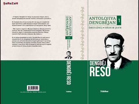 Dengbêj Reso - GULÊ Û EVDAL  TÊXÛTA XELATÊ