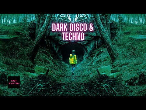 Dark Disco & Techno Mix 2024 | Damon Jee - Red Axes - Kungs - Daft Punk | mixed by NOT SYSTEM