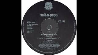 Do You Want Me (Remix - Extended Version) - Salt-N-Pepa