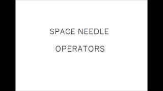Operators - Space Needle (Live)