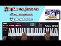 Aapke Aa Jane Se On Keyboard All Music Pieces Prelude Interludes Roland XPS10