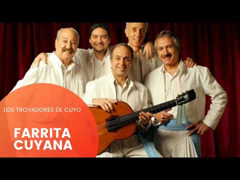 La Farrita Cuyana - Los Trovadores de Cuyo
