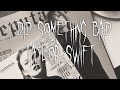I Did Something Bad - Taylor Swift (sped up)