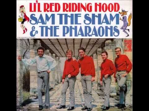 Sam the Sham & the Pharaohs - Little Red Riding Hood(Slowed)