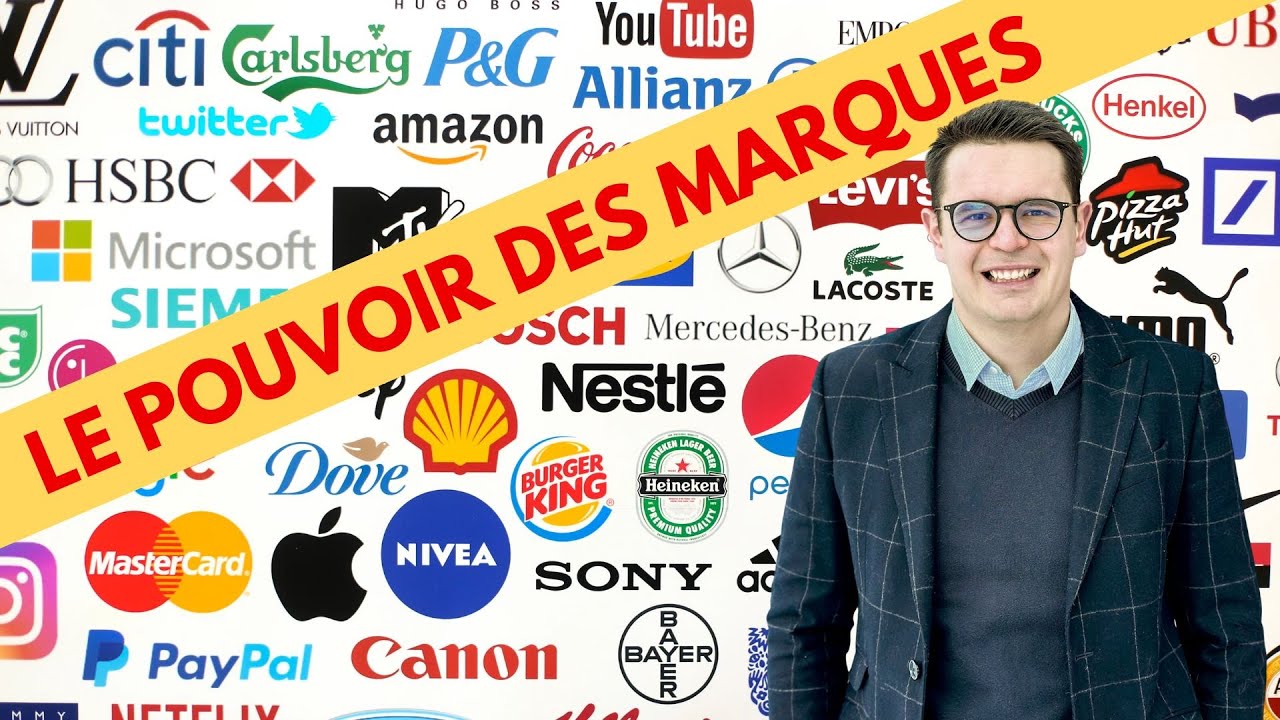 Le pouvoir des marques — vidéo