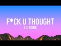 Lil Durk F Ck U Thought Lyrics
