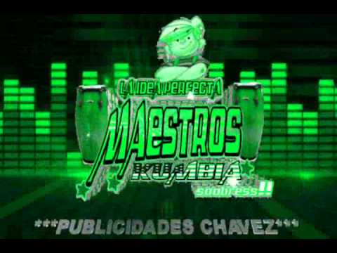 Grupo Maestros Kumbia Ft Chavos JG- Todo Lo Encuentro En Ti 2013***Publicidades Chavez***.