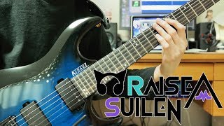 【RAISE A SUILEN】 - R・I・O・T (Guitar Arrange Cover) 【BanG Dream!】