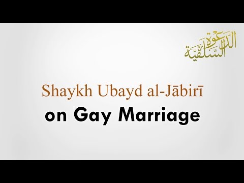 Shaykh 'Ubayd al-Jābirī about Gay Marriage
