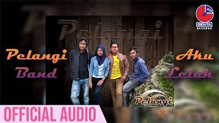 Download lagu Pelangi Band - Aku Lelah mp3