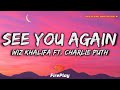 Wiz Khalifa See You Again Ft Charlie Puth It S Been A Long Day Without You My Friend Lyrics