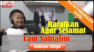 Download lagu LAM YAHTALIM | لم يحتلم (Keistimewaan Nabi Muhammad S.A.W) Lengkap Lirik & Terjemah | Gokhan Yahya mp3