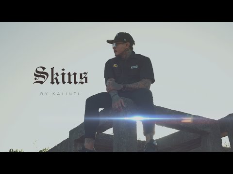 Skins by Kalinti | Official Music Video in 4K