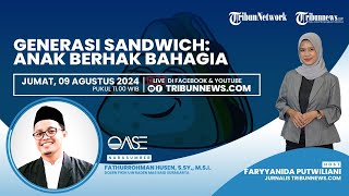 OASE - Generasi Sandwich: Apa Anak Wajib Dibebani Tanggungan Orang Tua?
