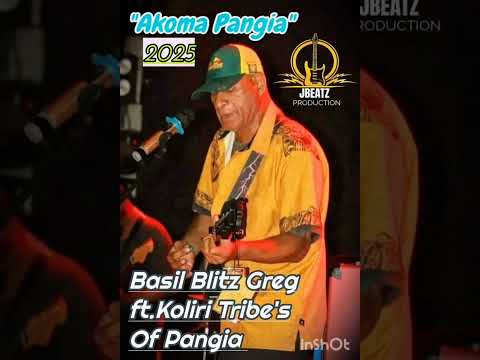 Akoma Pangia, By Basil. B Greg ft.All Koliri Tribes Of Pangia @JBeatzpro..2025