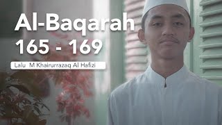 Download lagu Murrotal Al Qur'an || Surah Al Baqarah Ayat 165 - 169 | Lalu M Khaerurrazak Al Hafizi mp3
