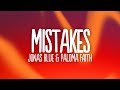 Jonas Blue, Paloma Faith - Mistakes (Lyrics)