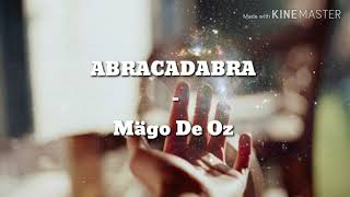 Abracadabra - Mägo De Oz Letra