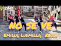 No Se Ve - Emilia, Ludmilla, Zecca | Zumba | Dance