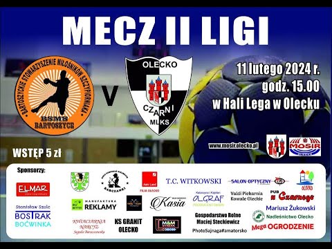 MECZ II LIGI CZARNI OLECKO - BSMS BARTOSZYCE 11.02.2024