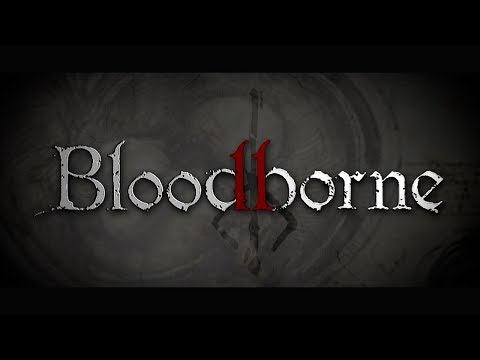 Bloodborne 2