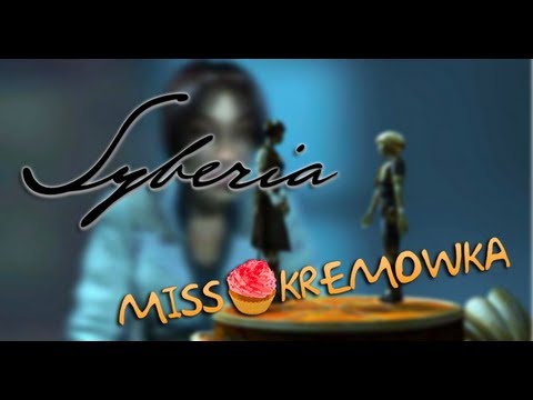 Kremówkowe granie: Syberia [1]