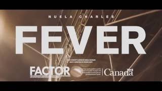 Nuela Charles - Fever (Official Music Video)