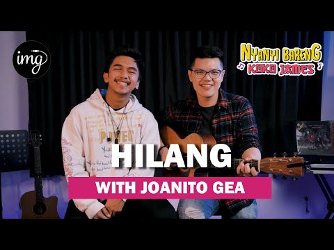 HILANG - JOANITO GEA #NBKJ