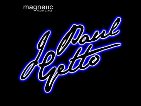 J Paul Getto - Imma Let You Know