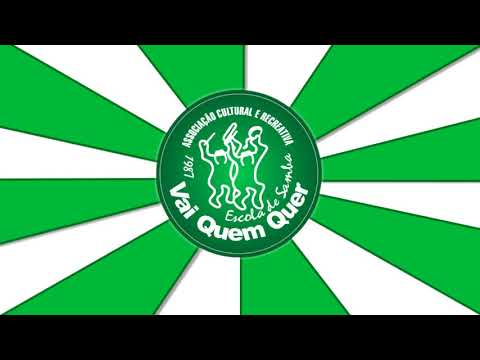 Vai Quem Quer ( Estarreja ) - Samba Enredo 2019