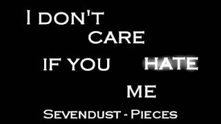 Sevendust - Pieces (Lyrics)