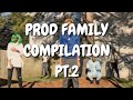 PROD FAMILY COMPILATION 2 Prod OG TIKTOK Viral Comedy FUNNY CRINGE