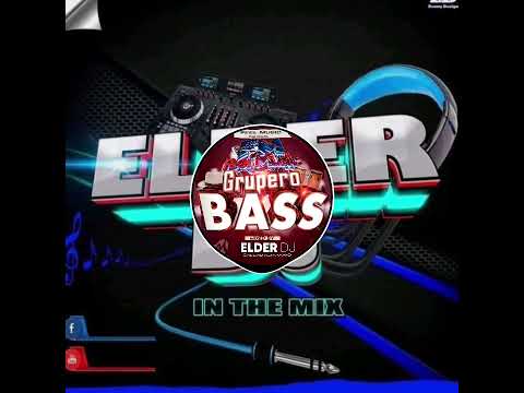 Grupero bass By Elder dj In The mix 🎶 . FM
