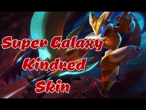 Super Galaxy Kindred - Skin Spotlight