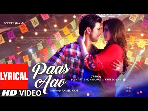 Paas Aao Song With Lyrics | Sushant Singh & Kriti Sanon | Amaal Mallik Armaan Malik Prakriti Kakar