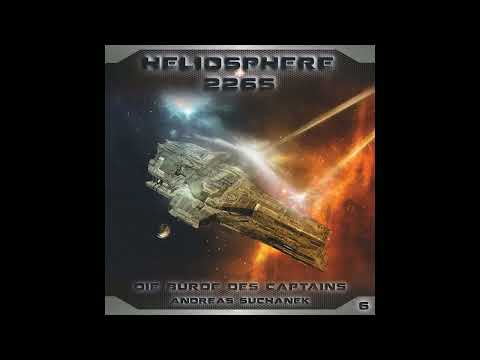 Heliosphere 2265 - Folge 6: Die Bürde des Captains (Komplettes Hörspiel)