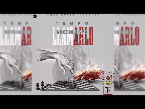 Tempo - No Es Lo Mismo Llamarlo [Official Audio]