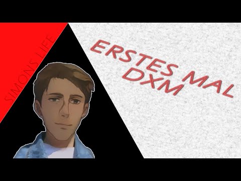 MEIN ERSTES MAL DXM | DRUGSTORY