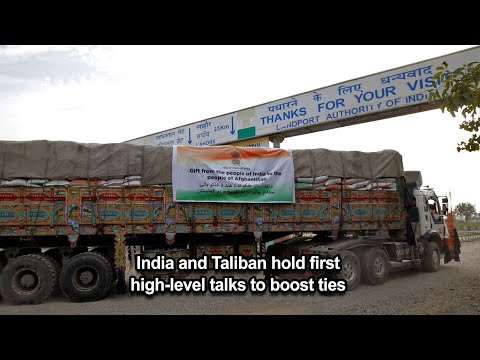 India and Taliban hold first high level talks to boost ties