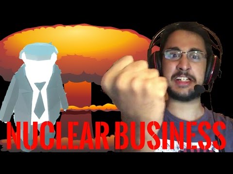 EXPLOSIONS EVERYWHERE | NUCLEAR BUSINESS