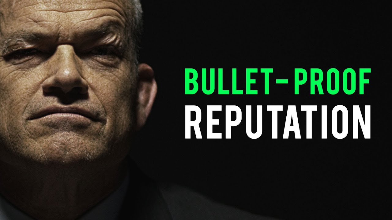 How To Build A Bullet-Proof Reputation.
