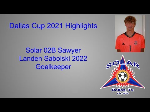 Dallas Cup Highlights Landen Sabolski 2022 Goalkeeper (Solar 02B Sawyer)