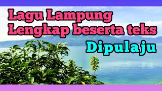 Download lagu LAGU LAMPUNG DIPULAJU YANG ENAK DI DENGAR LENGKAP BESERTA TEKS mp3 Download lagu LAGU LAMPUNG DIPULAJU YANG ENAK DI DENGAR LENGKAP BESERTA TEKS mp3
