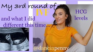 My third round of IVF, my HCG levels, what I did DIFFERENT this time & where I'm at NOW.