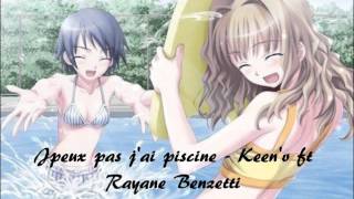 Nightcore - Jpeux pas j'ai piscine - Keen'v feat Rayane Benzetti